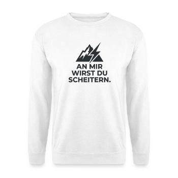 An mir wirst du scheitern - Unisex Pullover - Weiß - Vorne