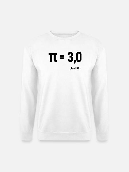 Pi laut KI - Unisex Pullover - Weiß
