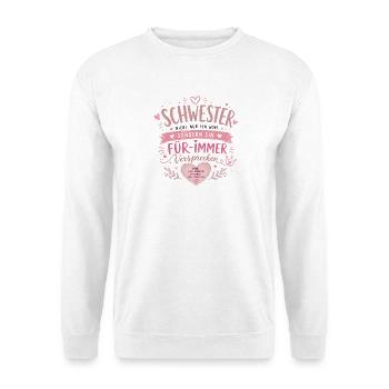 Schwester Für Immer Versprechen - Unisex Pullover - Weiß - Vorne - Alina (178cm) & Michal (187cm)