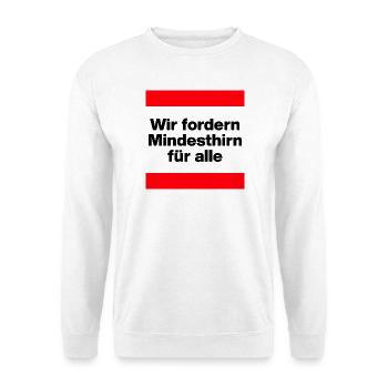 WIR FORDERN MINDESTHIRN FÜR ALLE, NO NZS, NO AFD - Unisex Pullover - Weiß - Vorne - Alina (178cm) & Michal (187cm)