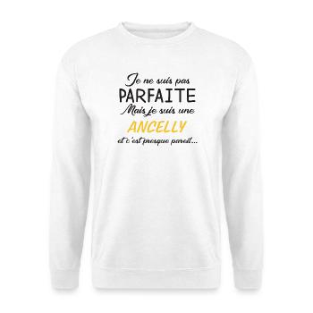 Je Ne Suis Pas Parfaite Mais Je Suis Une Ancell... - Sweat-shirt Unisexe - blanc - Devant