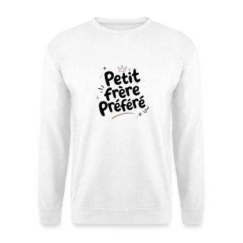Je suis le Petit Frère Préféré - Humour  - Sweat-shirt Unisexe - blanc - Devant