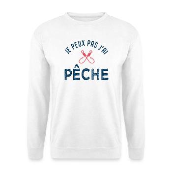 Je peux pas j'ai pêche – T-shirt pêcheur humour - Sweat-shirt Unisexe - blanc - Devant