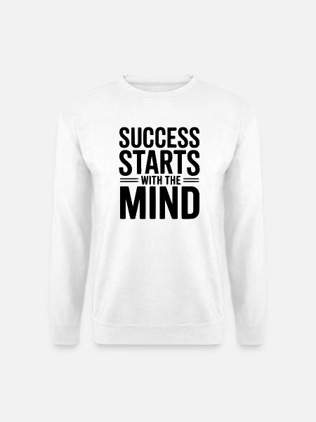 Erfolg beginnt mit dem Geist - Unisex Pullover - Weiß