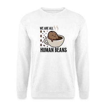 Wir sind alle Liebhaber von menschlichen Bohnen und lustigen Kaffee - Unisex Pullover - Weiß - Vorne - Alina (178cm) & Michal (187cm)