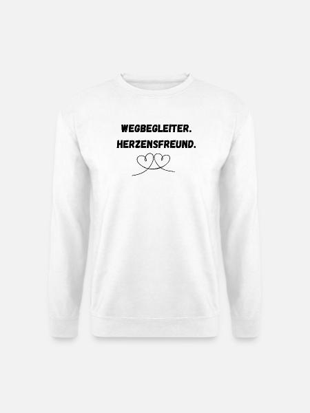 Wegbegleiter Herzensfreund Hund Spruch - Unisex Pullover - Weiß