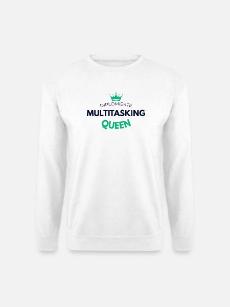 Diplomierte Multitasking Queen Tasse - Unisex Pullover - Weiß