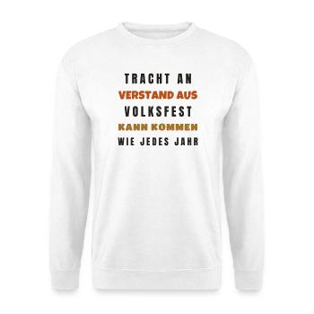 Volksfest Tracht an Verstand aus - Tracht Spruch - Unisex Pullover - Weiß - Vorne - Alina (178cm) & Michal (187cm)
