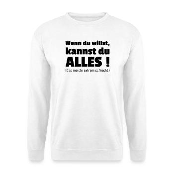 Du kannst alles  - Unisex Pullover - Weiß - Vorne - Alina (178cm) & Michal (187cm)
