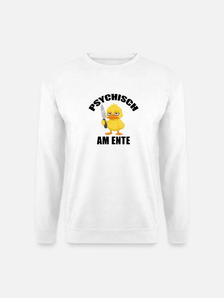 Psychisch am Ente - Unisex Pullover - Weiß