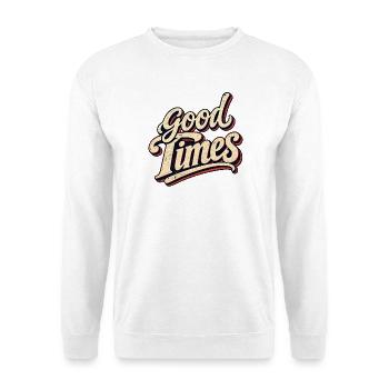 Good Times Retro Script - Unisex Pullover - Weiß - Vorne - Alina (178cm) & Michal (187cm)