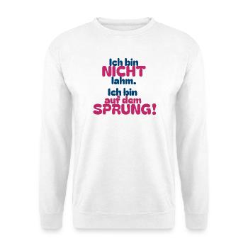 Ich bin NICHT lahm – Auf dem Sprung - Unisex Pullover - Weiß - Vorne - Alina (178cm) & Michal (187cm)