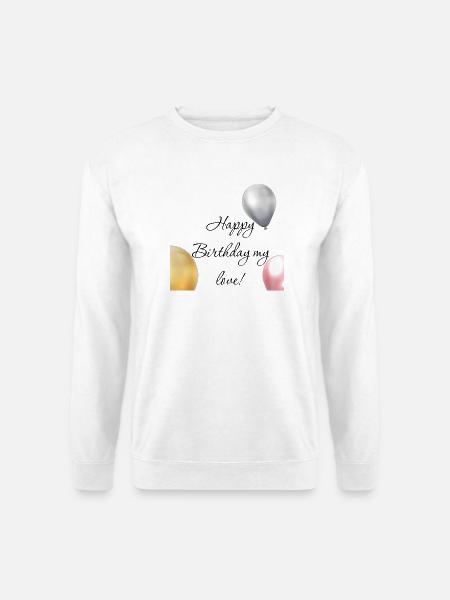 Alles Gute zum Geburtstag - Unisex Pullover - Weiß