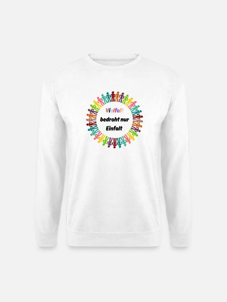 VIELFALT BEDROHT NUR EINFALT, PROTEST, NO AFD - Unisex Pullover - Weiß