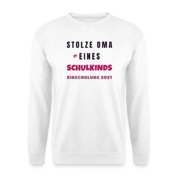Stolze Oma eines Schulkindes Einschulung 2027 - Unisex Pullover - Weiß - Vorne - Alina (178cm) & Michal (187cm)