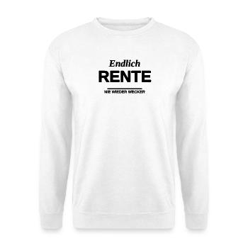 Endlich Rente Ruhestand Geschenk Rentner Spruch - Unisex Pullover - Weiß - Vorne - Alina (178cm) & Michal (187cm)