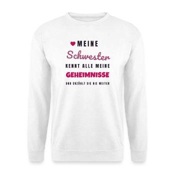 Schwester kennt alle meine Geheimnisse Geschenk - Unisex Pullover - Weiß - Vorne - Alina (178cm) & Michal (187cm)
