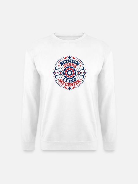 Between stars I find my center - Unisex Pullover - Weiß