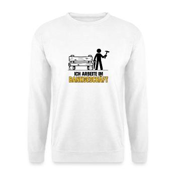 Im Bankgeschäft tätig - Unisex Pullover - Weiß - Vorne - Alina (178cm) & Michal (187cm)