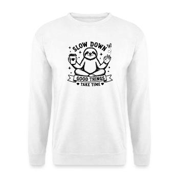 Slow Down Good Things Take Time - Unisex Pullover - Weiß - Vorne - Alina (178cm) & Michal (187cm)