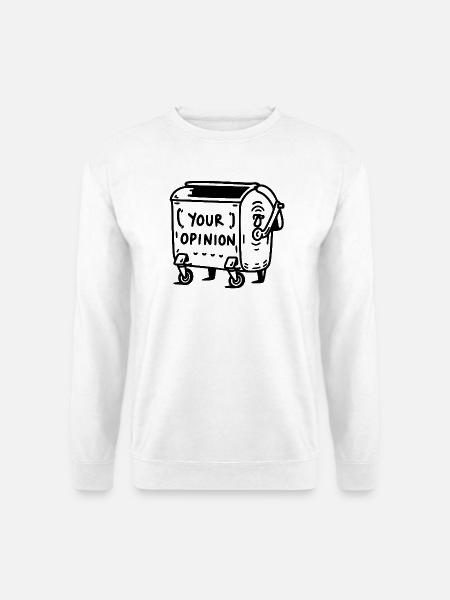 Deine Meinung | Lustiges, sarkastisches Design - Unisex Pullover - Weiß