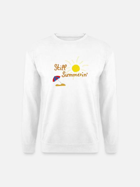 Still Summerin' - Kreatives Sommer Design - Unisex Pullover - Weiß