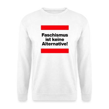FASCHISMUS IST KEINE ALTERNATIVE. NIE WIEDER - Unisex Pullover - Weiß - Vorne - Alina (178cm) & Michal (187cm)