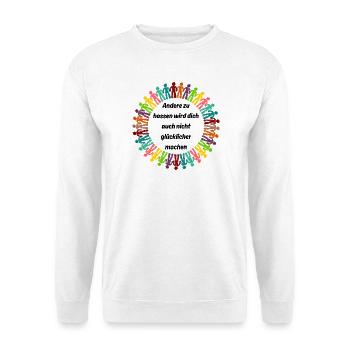 ANDERE ZU HASSEN MACHT DICH NICHT GLÜCKLICH NO AFD - Unisex Pullover - Weiß - Vorne - Alina (178cm) & Michal (187cm)