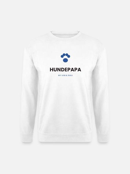 Hundepapa mit Leib & Seele - Unisex Pullover - Weiß
