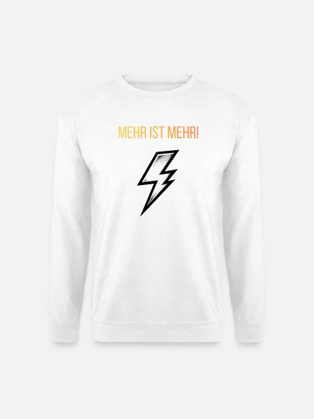 Mehr Ist Mehr – Elektrischer Blitz - Unisex Pullover - Weiß