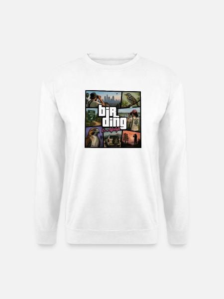 Birding – It’s a Lifestyle - Unisex Pullover - Weiß