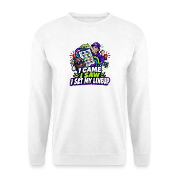I Came I Saw I Set My Lineup - Unisex Pullover - Weiß - Vorne - Alina (178cm) & Michal (187cm)