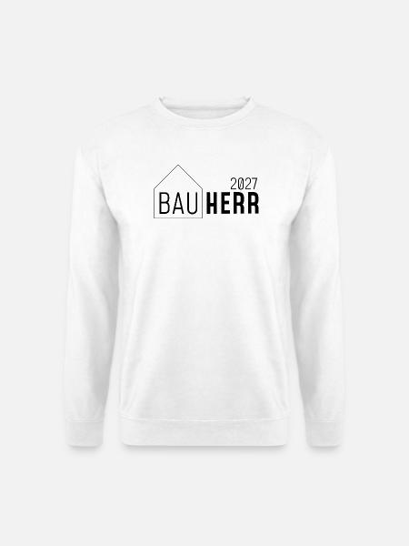 Bauherr 2027 mit Haus  - Unisex Pullover - Weiß