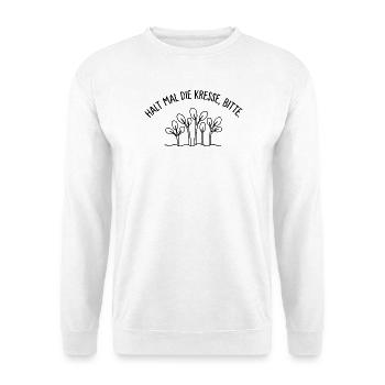 Halt Mal Die Kresse Bitte Pflanzen Humor Garten - Unisex Pullover - Weiß - Vorne - Alina (178cm) & Michal (187cm)