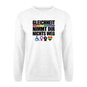 Gleichheit nimmt dir nichts weg – Vielfalt - Unisex Pullover - Weiß - Vorne - Alina (178cm) & Michal (187cm)