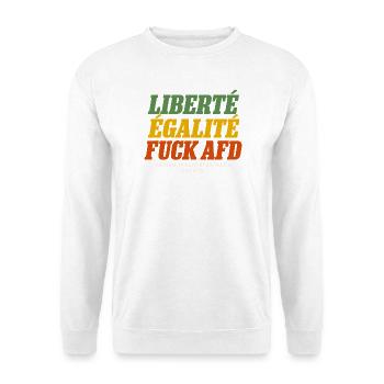 Liberté Égalité Fuck AfD – Politisches Statement - Unisex Pullover - Weiß - Vorne - Alina (178cm) & Michal (187cm)