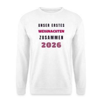 Unser erstes Weihnachten zusammen 2026 - Paar - Unisex Pullover - Weiß - Vorne - Alina (178cm) & Michal (187cm)
