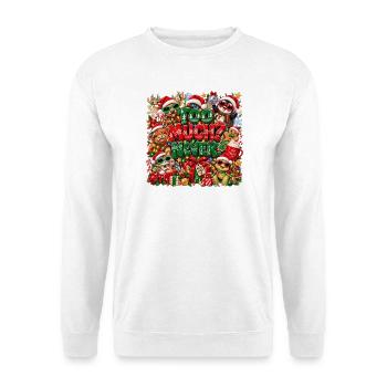 Too Much Never Xmas Chaos - Unisex Pullover - Weiß - Vorne - Alina (178cm) & Michal (187cm)