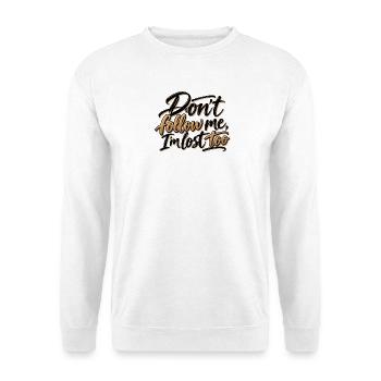 Folge mir nicht, ich habe mich auch verlaufen - Unisex Pullover - Weiß - Vorne - Alina (178cm) & Michal (187cm)