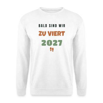 Bald zu Viert 2027 Familienzuwachs Baby - Unisex Pullover - Weiß - Vorne - Alina (178cm) & Michal (187cm)