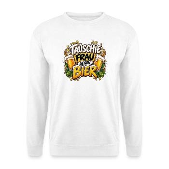 Tausche Frau Gegen Bier - Unisex Pullover - Weiß - Vorne - Alina (178cm) & Michal (187cm)