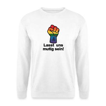 LASST UNS MUTIG SEIN, DEUTSCHLAND BLEIBT BUNT - Unisex Pullover - Weiß - Vorne - Alina (178cm) & Michal (187cm)