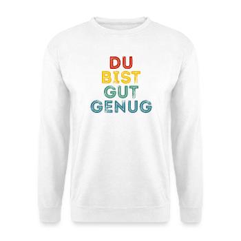 Du bist gut genug Retro - Unisex Pullover - Weiß - Vorne - Alina (178cm) & Michal (187cm)
