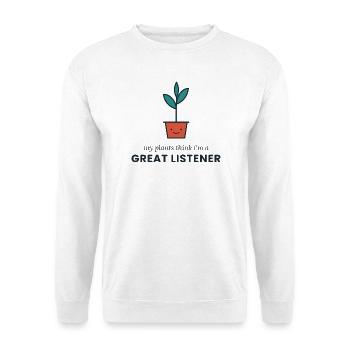 Meine Pflanzen denken, ich bin ein großartiger Zuhörer - Unisex Pullover - Weiß - Vorne - Alina (178cm) & Michal (187cm)