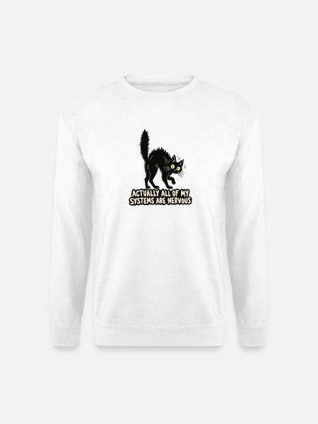 Alle Systeme nervös - Unisex Pullover - Weiß