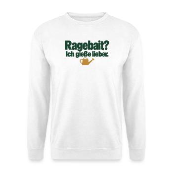 Ragebait? Ich gieße lieber. Pflanzenhumor - Unisex Pullover - Weiß - Vorne - Alina (178cm) & Michal (187cm)
