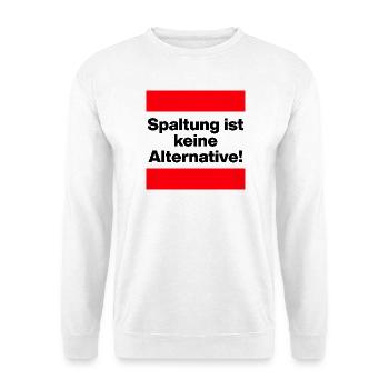 SPALTUNG IST KEINE ALTERNATIVE, GEGEN RECHTS NONZS - Unisex Pullover - Weiß - Vorne - Alina (178cm) & Michal (187cm)