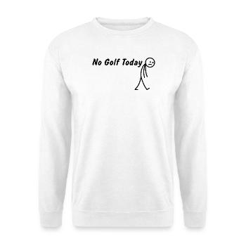 Heute kein Golf – Lustiges Golfgeschenk - Unisex Pullover - Weiß - Vorne - Alina (178cm) & Michal (187cm)