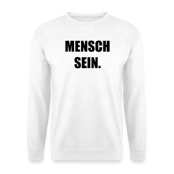 Mensch sein - Unisex Pullover - Weiß - Vorne - Alina (178cm) & Michal (187cm)