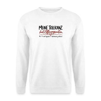 Meine Toleranz hat Öffnungszeiten - Unisex Pullover - Weiß - Vorne - Alina (178cm) & Michal (187cm)